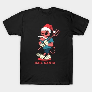 Christmas Hail Santa T-Shirt